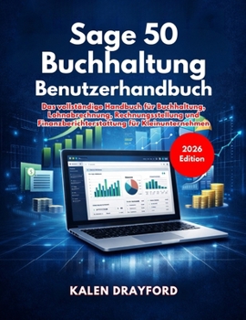 Paperback Sage 50 Buchhaltung Benutzerhandbuch (Ausgabe 2026) [German] Book