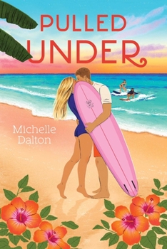 Pulled Under - Book #2 of the Sixteenth Summer