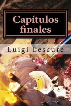 Paperback Capítulos finales [Spanish] Book