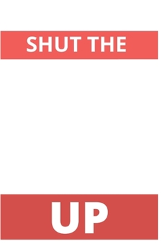 Paperback Shut the Fuck Up: Anxiety Journal With Sketch Box Book