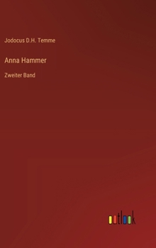 Anna Hammer: Zweiter Band (German Edition)