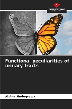 Paperback Functional peculiarities of urinary tracts Book