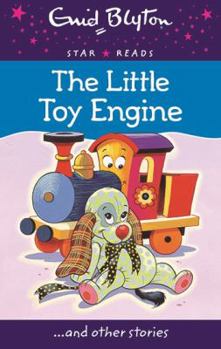 Paperback The Little Toy Engine (Enid Blyton: Star Reads Series 6) Book