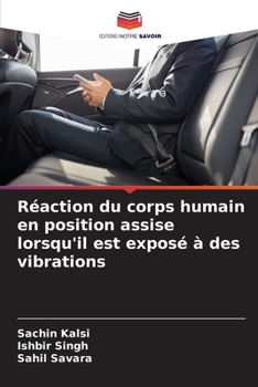 Paperback Réaction du corps humain en position assise lorsqu'il est exposé à des vibrations [French] Book