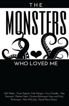 Paperback The Monsters Who Loved Me Book