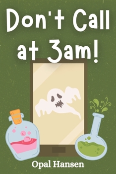 Paperback Don't Call At 3am!: 15 Short Stories for Kids Book