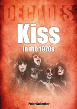 Paperback Kiss in the 1970s: Decades Book