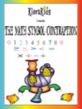 Paperback The Math Symbol Contraption: Basic Math Symbols Book