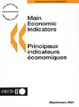 Paperback Main Economic Indicators: March Volume 2001 Issue 3 - Principaux Indicateurs Economiques Book