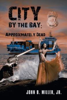 Paperback City by the Bay: Approximately Dead Book
