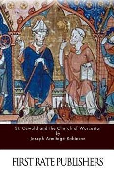 Paperback St. Oswald and the Church of Worcestor Book