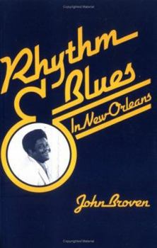 Paperback Rhythm and Blues in New Orleans Book