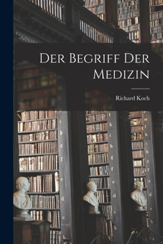 Paperback Der Begriff Der Medizin Book