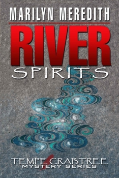 River Spirits - Book #13 of the Deputy Tempe Crabtree