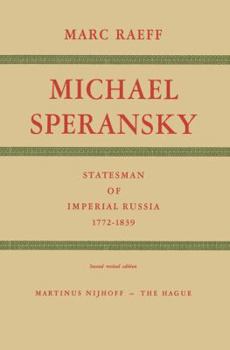 Michael Speransky Statesman of Imperial Russia 1772 1839