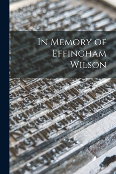 Paperback In Memory of Effingham Wilson Book