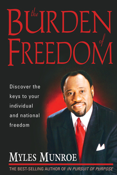 Paperback The Burden of Freedom Book