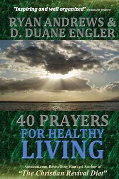 Paperback 40 Prayers for Healthy Living Book