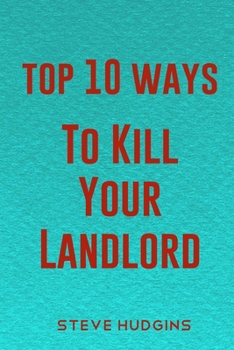 Paperback Top 10 Ways To Kill Your Landlord Book