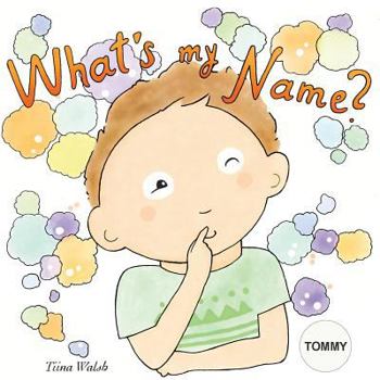 Paperback What's my name? TOMMY Book