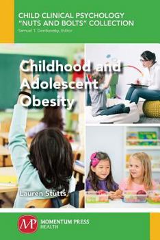 Paperback Childhood and Adolescent Obesity Book