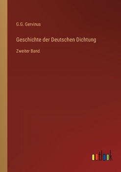Paperback Geschichte der Deutschen Dichtung: Zweiter Band [German] Book