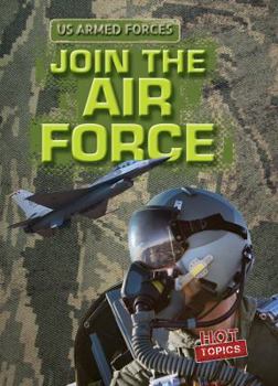 Join the Air Force - Book  of the US Armed Forces