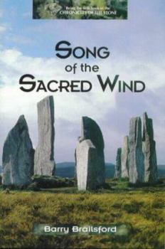 Paperback Song of the Sacred Wind (Chronicles of the Stone) Book