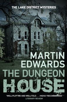 The Dungeon House - Book #7 of the Lake District Mystery