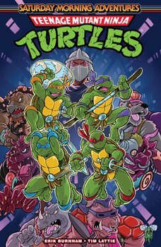 Paperback Teenage Mutant Ninja Turtles: Saturday Morning Adventures, Vol. 1 Book