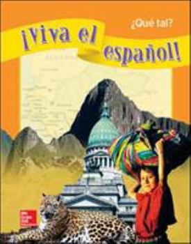 Hardcover ¡Viva El Español!: ¿Qué Tal?, Student Textbook [Spanish] Book