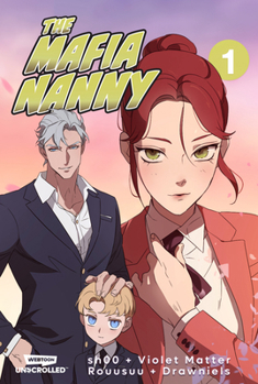Paperback The Mafia Nanny Volume One: A Webtoon Unscrolled Graphic Novel Book