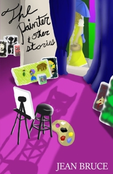 The Painter : And Other Stories