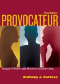 Paperback Provocateur: Images of Women and Minorities in Advertising Book