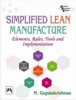 Paperback Simplified Lean Manufacture: Elements, Rules, Tools and Implementation Gopalakrishnan, N. Book