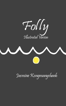 Paperback Folly: Illustrated Version Book