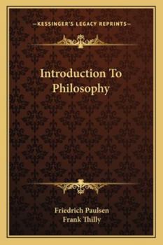 Introduction to Philosophy. Translated With the Author's Sanction by Frank Thilly