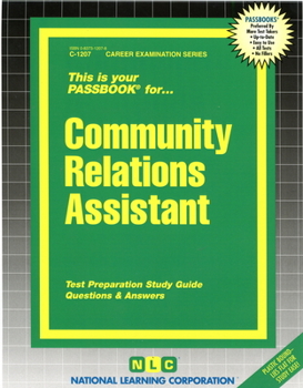 Plastic Comb Community Relations Assistant: Passbooks Study Guide Book