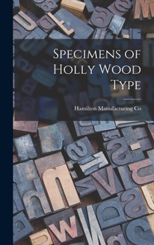 Hardcover Specimens of Holly Wood Type Book