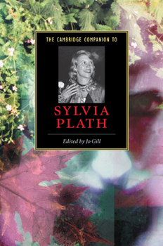 The Cambridge Companion to Sylvia Plath - Book  of the Cambridge Companions to Literature