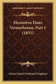 Paperback Memoiren Eines Verstorbenen, Part 1 (1835) [German] Book