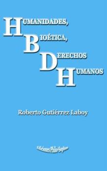 Paperback Humanidades, Bioética, Derechos Humanos [Spanish] Book