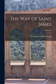 Paperback The Way of Saint James; Volume 3 Book
