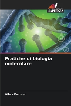 Paperback Pratiche di biologia molecolare [Italian] Book