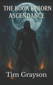 Paperback The Koga Reborn: Ascendance Book
