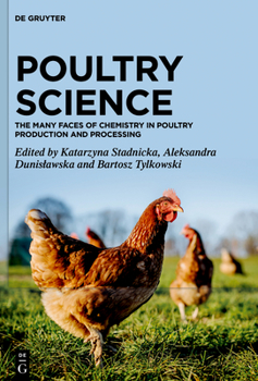 Hardcover Poultry Science: The Many Faces of Chemistry in Poultry Production and Processing Book