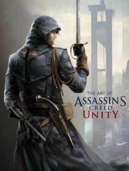 Hardcover The Art of Assassin's Creed: Unity Book
