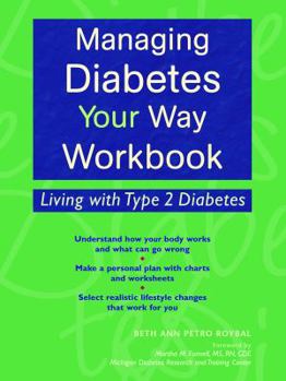Paperback Managing Diabetes Your Way Workbook: Living with Type 2 Diabetes Book