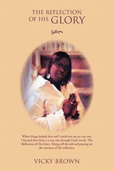 Paperback The Reflection of His Glory Book