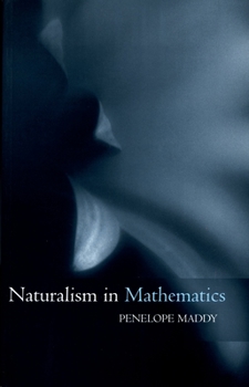 Paperback Naturalism in Mathematics Book